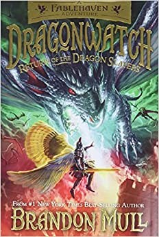 Dragonwatch Book 5 Return Of The Dragon Slayers