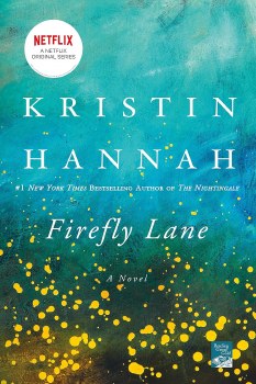 Firefly Lane Kristin Hannah