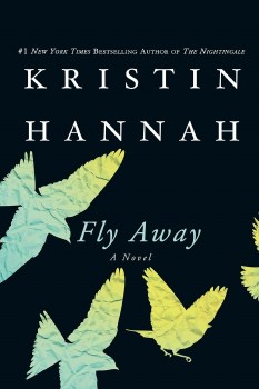 Fly Away Kristin Hannah