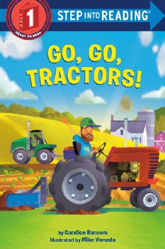 Step Into Reading Level 1 Go Go Tractors