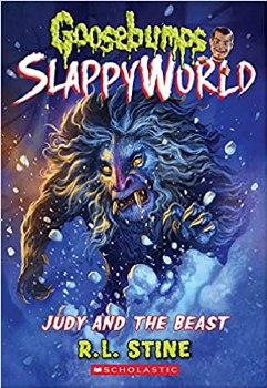 Goosebumps Slappyworld Vol 15 Judy And The Beast