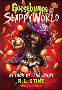 Goosebumps Slappyworld Vol 2 Attack Of The Jack