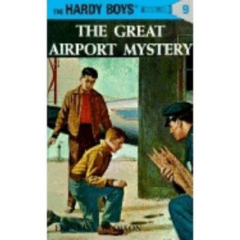 The Hardy Boys #9 The Great Airport Mystery