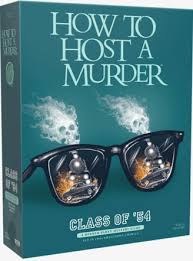 How To Host A Murder Class Of 54