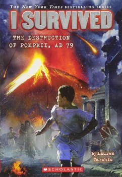 I Survived The Destruction Of Pompeii Ad 79