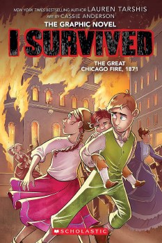 I Survived The Graphic Novel The Great Chicago Fire 1871