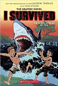 I Survived Graphic Novel The Shark Attacks Of 1916