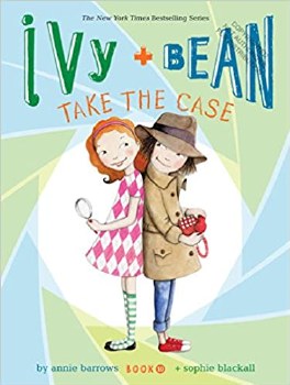 Ivy & Bean Book 10 Hard Cover Take The Case