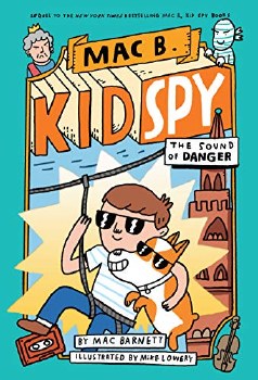 Kid Spy Mac B Book 5 The Sound Of Danger