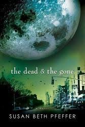 Life As We Knew It Book 2 The Dead And The Gone
