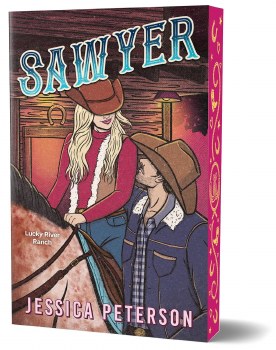 Lucky River Ranch Series Bk 3 Sawyer Deluxe Jessica Peterson