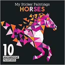 My Sticker Paintings Horses
