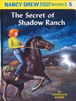 Nancy Drew No. 5 The Secret Of Shadow Ranch