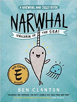 A Narwhal And Jelly Book 1 Unicorn Of The Sea