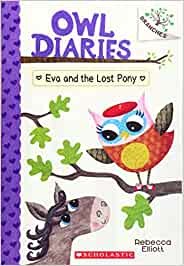 Owl Diaries Book 8 Eva And The Lost Pony