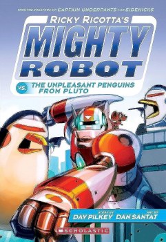 Ricky Ricottas Mighty Robot 9 Vs The Unpleasant Penguins From Pluto