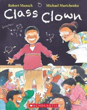 Robert Munsch Class Clown