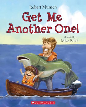 Robert Munsch Get Me Anothe One!