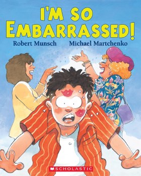 Robert Munsch Im So Embarrassed