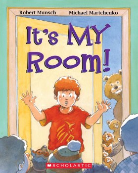 Robert Munsch Its My Room