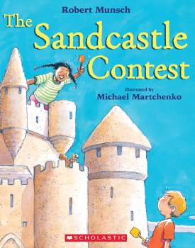 Robert Munsch The Sandcastle Contest