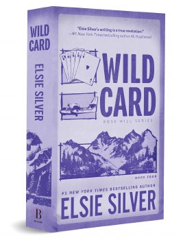 Rose Hill Series Book 4 Wild Card Elsie Silver