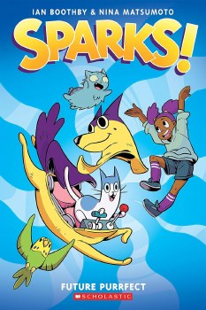 Sparks! Book 3 Future Purrfect