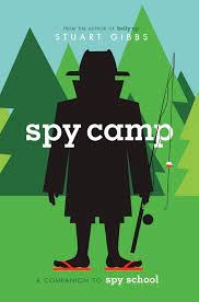 Spy School Series Book 2 Spy Camp