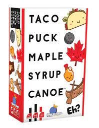 Taco Puck Maple Syrup Canoe Eh?