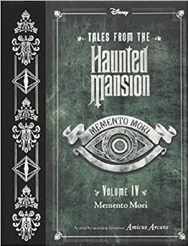 Disney Tales From The Haunted Mansion Vol 4 Memento Mori