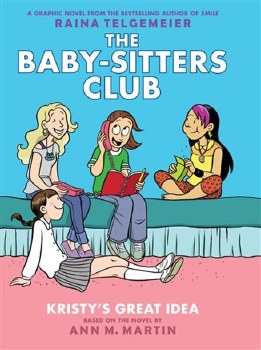 The Baby-sitters Club Vol 1 Kristys Great Idea