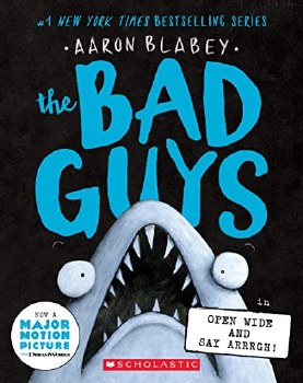 The Bad Guys Vol 15 Open Wide And Say Arrrgh