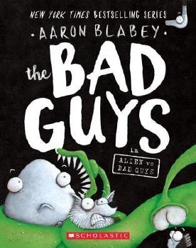 The Bad Guys Vol 6 Alien Vs Bad Guys