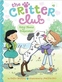 The Critter Club Book 5 Amy Meets Her Stepsister