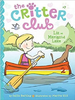 The Critter Club Book 7 Liz At Marigold Lake