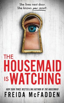 The Housemaid Is Watching Book 3 Hardcover Freida Mcfadden