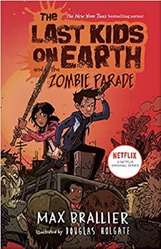 The Last Kids On Earth Book 2 Zombie Parade