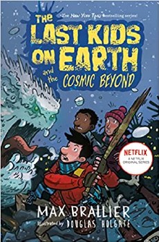 The Last Kids On Earth Book 4 Cosmic Beyond