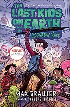 The Last Kids On Earth Book 7 Doomsday Race Hard Cover