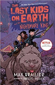 The Last Kids On Earth Book 3 Nightmare King Hard Cover