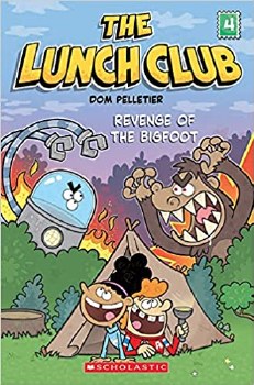 The Lunch Club Book 4 Revenge Of The Bigfoot