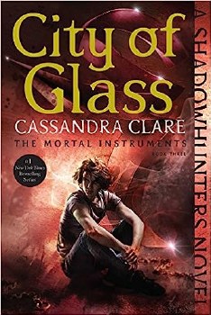 The Mortal Instruments Book 3 City Of Glass