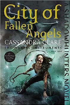 The Mortal Instruments Book 4 City Of Fallen Angels