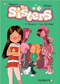 The Sisters Book 3 Honestly I Love My Sister Graphic Novel