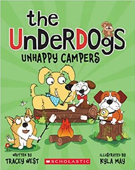 The Underdogs Book 3 Unhappy Campers