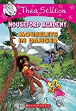 Thea Stilton Mouseford Academy Book 3 Mouselets In Danger