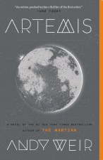 Artemis Andy Weir Artemis Andy Weir