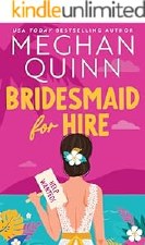 Bridesmaid For Hire Book 1 Meghan Quinn