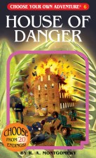 Choose Your Own Adventure #6 House Of Danger