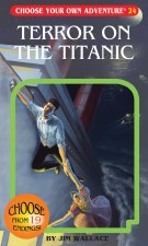 Choose Your Own Adventure #24 Terror On The Titanic